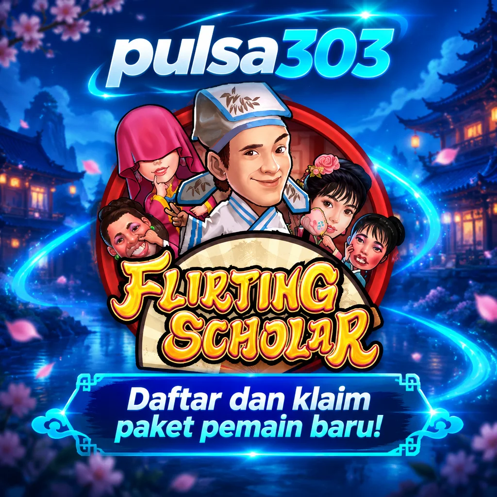 pulsa303 · Flirting Scholar